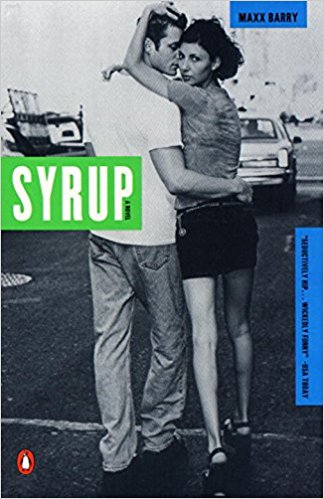 Syrup by Max Barry