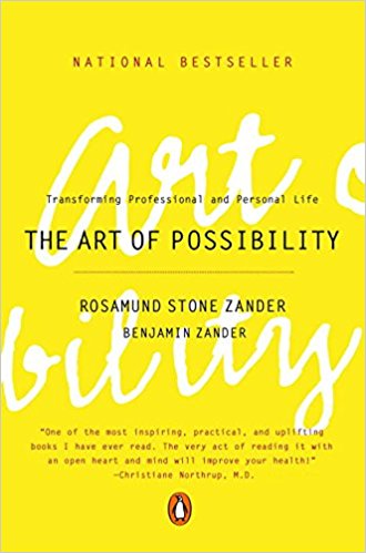 The Art of Possibility by Rosamund Stone Zander