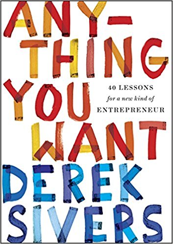 Anything You Want by Derek Sivers