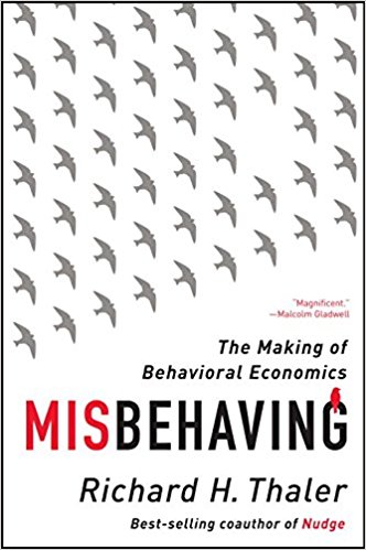 Misbehaving by Richard H. Thaler