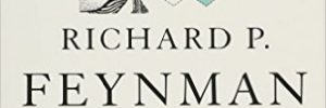 The Pleasure of Finding Things Out by Richard P. Feynman
