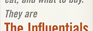 The Influentials by Edward Keller