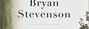 Just Mercy by Bryan Stevenson