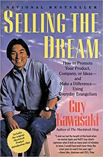 Selling the Dream by Guy Kawasaki