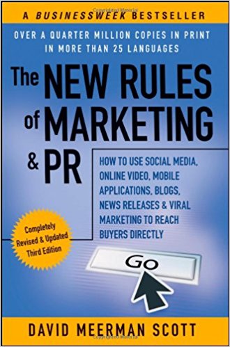 The New Rules of Marketing & PR by David Meerman Scott