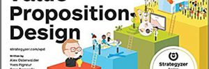 Value Proposition Design by Alex Osterwalder