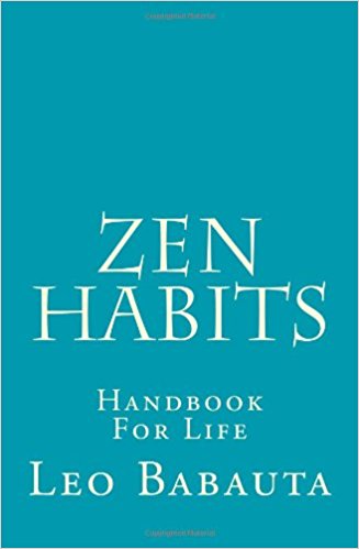 Zen Habits by Leo Babauta