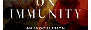 On Immunity by Eula Bliss