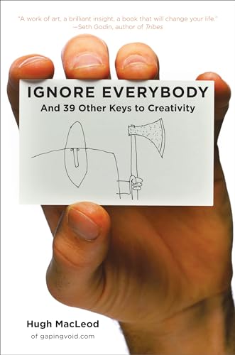 Ignore Everybody book cover
