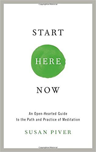 Start Here Now by Susan Piver