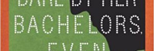 The Bride Stripped Bare By Her Bachelors, Even by Chris F. Westbury