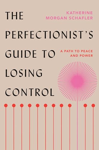 The Perfectionist’s Guide to Losing Control book cover