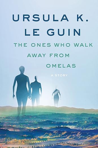 The Ones Who Walk Away from Omelas book cover