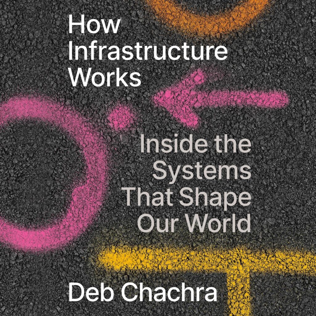 How Infrastructure Works book cover