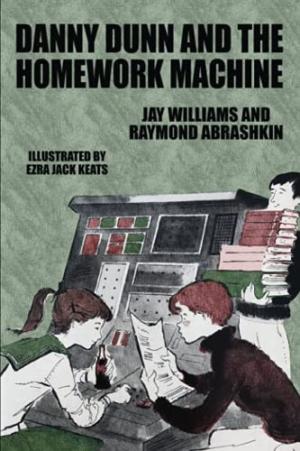 Danny Dunn and the Homework Machine book cover