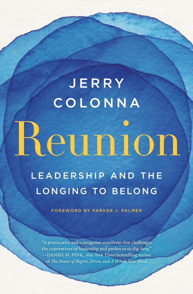 Reunion: Leadership and the Longing to Belong book cover